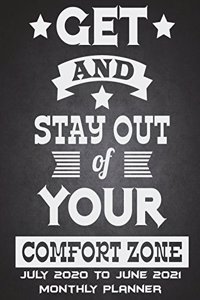 Get And Stay Out Of Your Comfort Zone