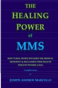 The Healing Power of MMS