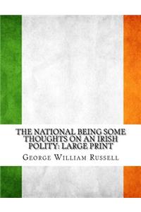 The National Being Some Thoughts on an Irish Polity