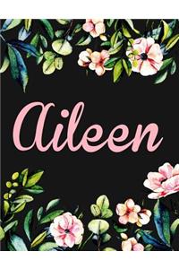 Aileen: Personalised Name Notebook/Journal Gift For Women & Girls 100 Pages (Black Floral Design)