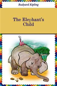 The Elephant's Child (Illustrated)