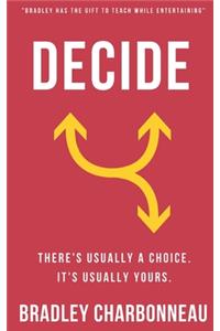 Decide