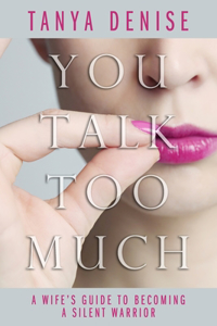 You Talk Too Much
