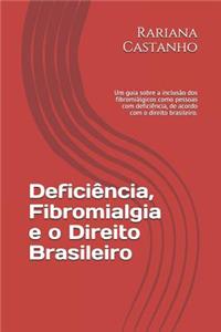 Deficiência, Fibromialgia e o Direito Brasileiro