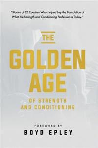 Golden Age of Strength & Condi