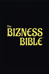 The Bizness Bible