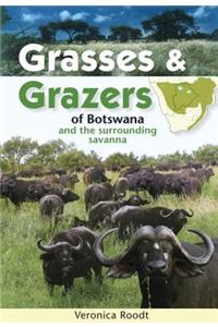 Grasses & Grazers of Botswana