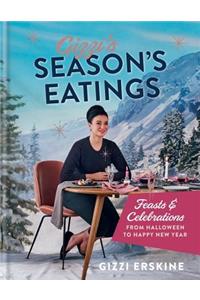 Gizzi's Seasons Eatings: Feasts & Celebrations from Halloween to Happy New Year
