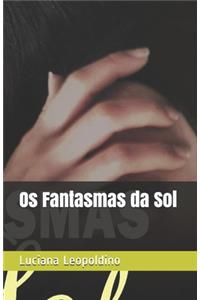 Os Fantasmas da Sol