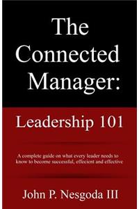 The Connected Manager: Leadership 101