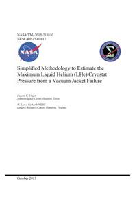 Simplified Methodology to Estimate the Maximum Liquid Helium (Lhe) Cryostat Pressure from a Vacuum Jacket Failure