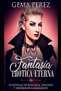 Fantasía Erótica Eterna