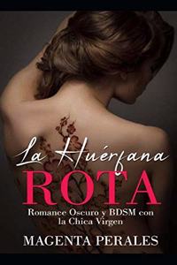 La Huérfana Rota