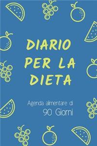 Diario per la Dieta - Agenda Alimentare di 90 Giorni
