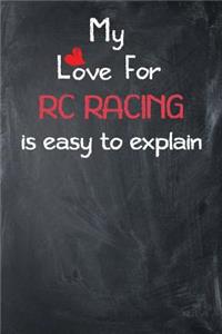 My Love for Rc Racing Is Easy to Explain