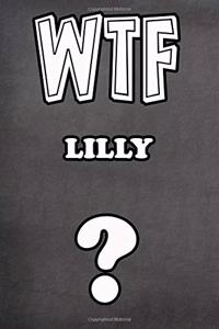 Wtf Lilly ?