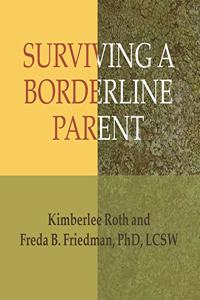 Surviving a Borderline Parent Lib/E