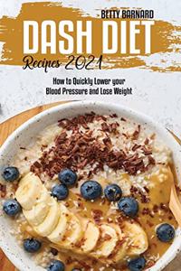 Dash Diet Recipes 2021