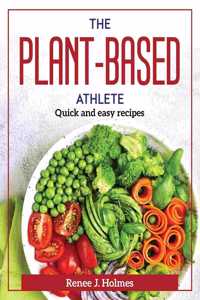 The Plant-Based Athlete