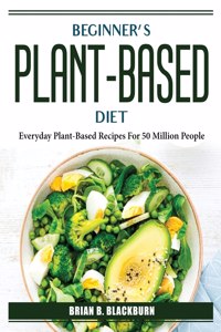 Beginner's plant-based diet