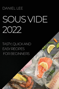 Sous Vide 2022