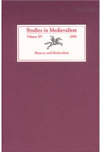 Studies in Medievalism XV