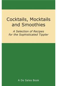 Cocktails, Mocktails and Smoothies