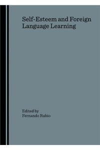 Self-Esteem and Foreign Language Learning