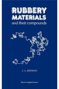 Rubbery Materials and their Compounds