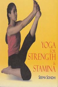 Yoga For Strength and Stamina