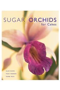 Sugar Orchids for Cakes