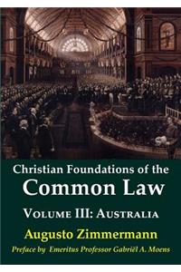 Christian Foundations of the Common Law, Volume 3