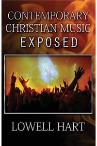 Contemporary Christian Music Exposed