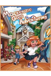 Mackenzie Goes Adventuring