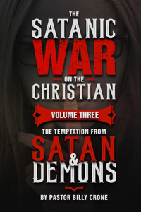 Satanic War on the Christian Vol.3 The Temptation from Satan & Demons
