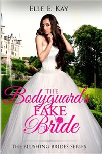 Bodyguard's Fake Bride