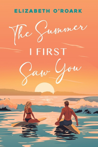 Summer I First Saw You