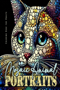 Mosaic Animal Portraits Coloring Book for Adults