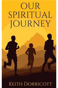 Our Spiritual Journey
