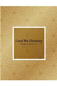I and My Chimney