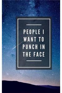 People I Want To Punch In The Face (Notebook)