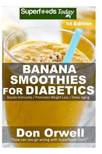 Banana Smoothies for Diabetics