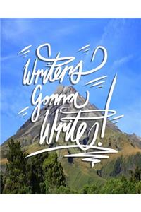 Writers Gonna Write