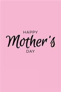 Happy Mother's Day