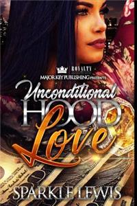 Unconditional Hood Love