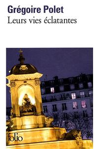 Leurs Vies Eclatantes