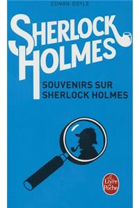 Souvenirs Sur Sherlock Holmes (Sherlock Holmes)