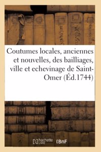 Coutumes Locales, Anciennes Et Nouvelles, Des Bailliages, Ville, Echevinage de Saint-Omer, d'Audruic