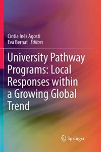 University Pathway Programs: Local Responses Within a Growing Global Trend