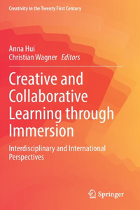 Creative and Collaborative Learning Through Immersion